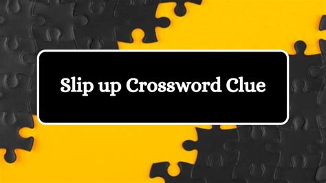 SLIPUP Crossword Clue